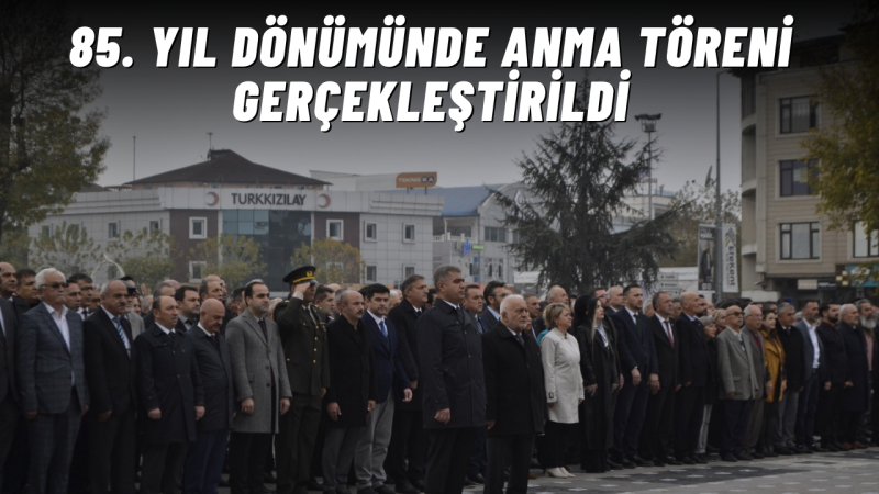 ANIT PARK'TA 10 KASIM TÖRENİ GERÇEKLEŞTİ