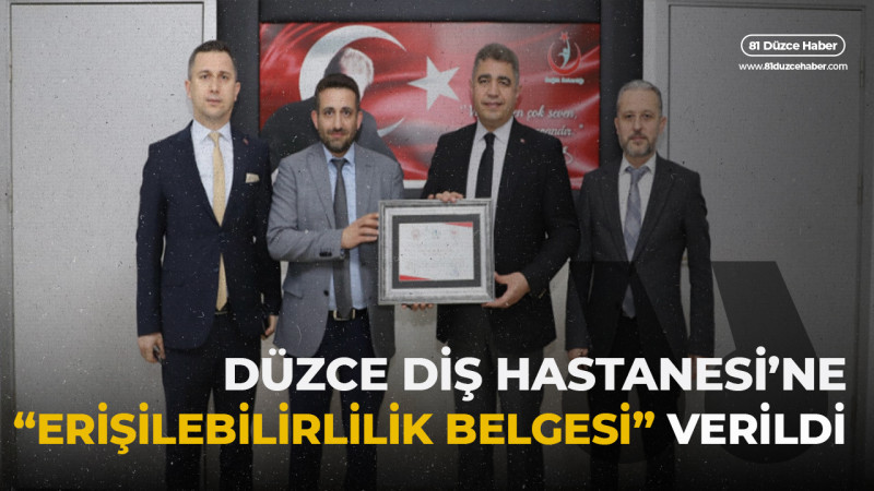 DİŞ HASTANESİNE ERİŞİLEBİLİRLİLİK BELGESİ