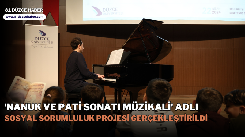 'Nanuk ve Pati Sonatı Müzikali' Adlı Sosyal Sorumluluk Projesi Gerçekleştirildi