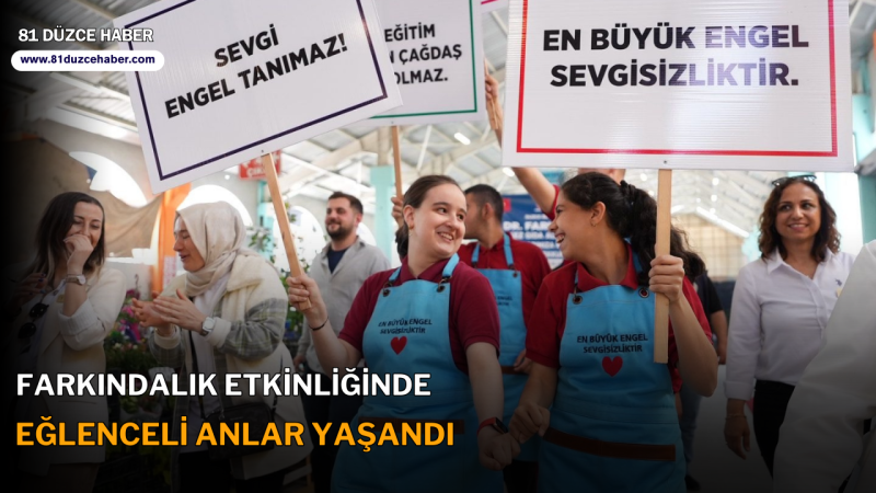 FARKINDALIK ETKİNLİĞİNDE EĞLENCELİ ANLAR YAŞANDI