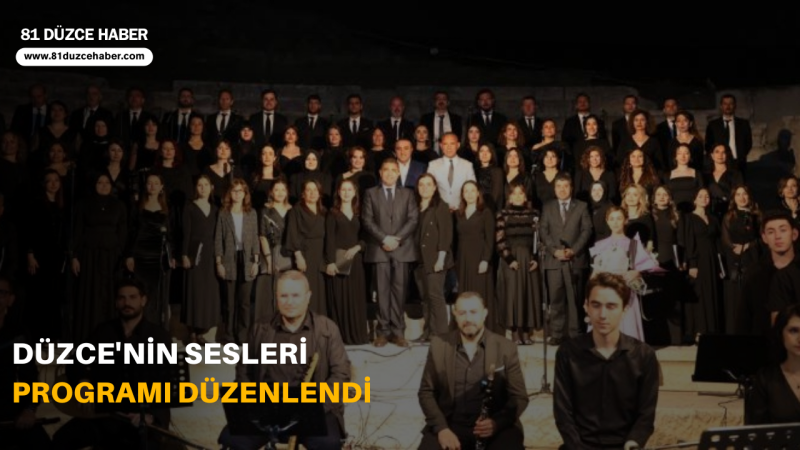 DÜZCE'NİN SESLERİ PROGRAMI DÜZENLENDİ