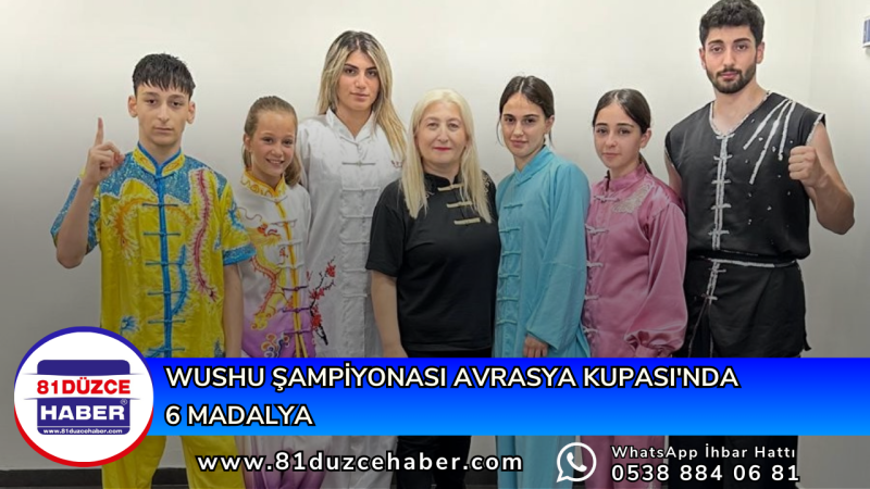 Wushu Şampiyonası Avrasya Kupası’nda 6 Madalya