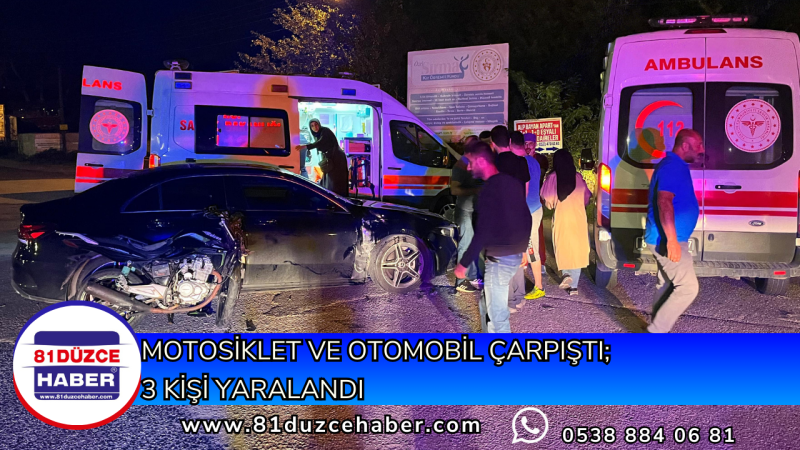 Motosiklet ve Otomobil Çarpıştı; 3 Kişi Yaralandı