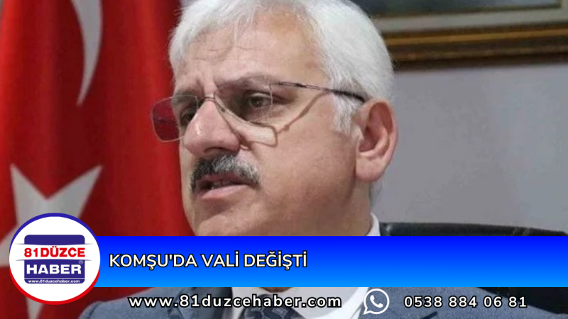 Komşu'da Vali Değişti