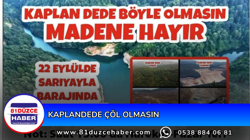 Kaplandede Çöl Olmasın