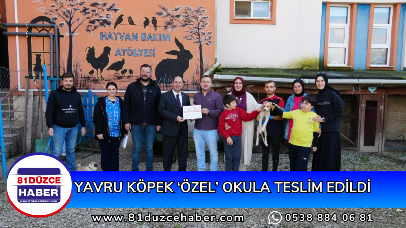 YAVRU KÖPEK ‘ÖZEL’ OKULA TESLİM EDİLDİ