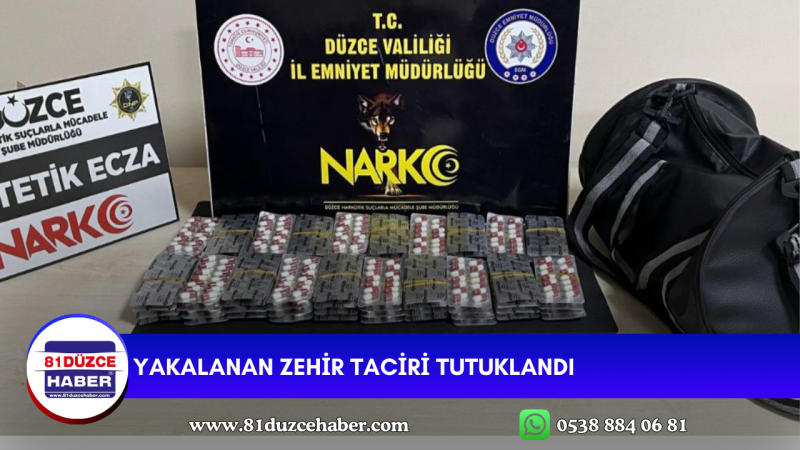 YAKALANAN ZEHİR TACİRİ TUTUKLANDI