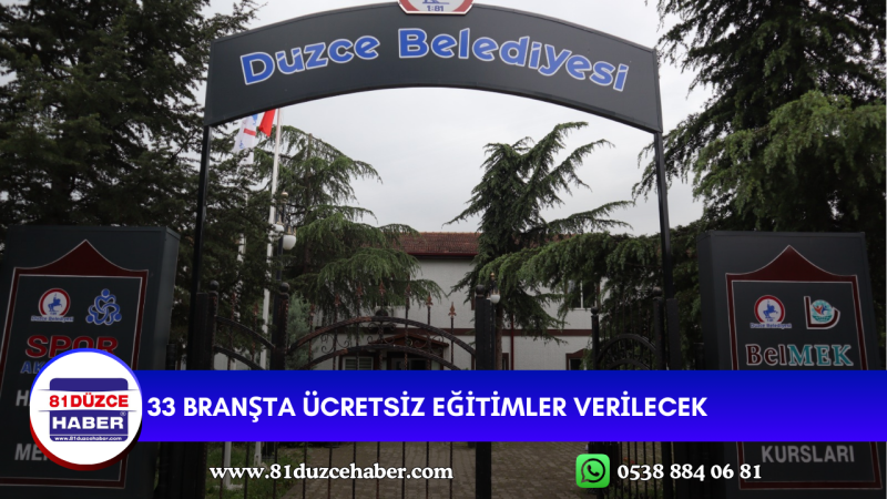 33 BRANŞTA ÜCRETSİZ EĞİTİMLER VERİLECEK