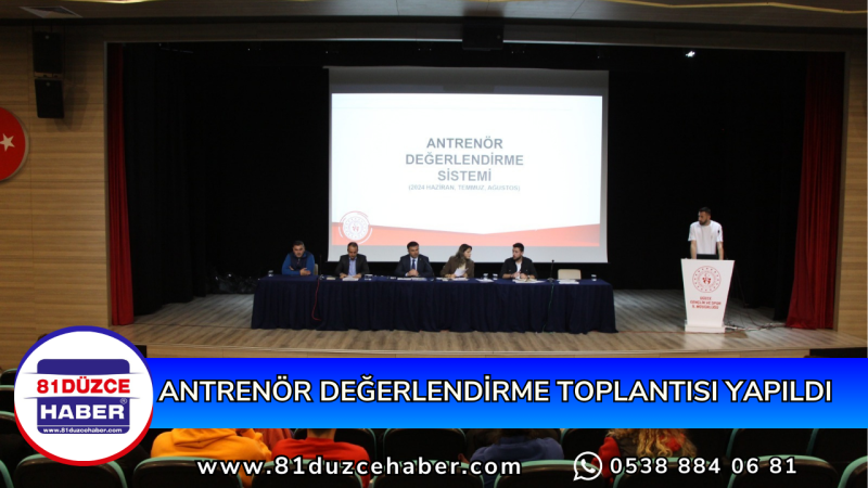 ANTRENÖR DEĞERLENDİRME TOPLANTISI YAPILDI