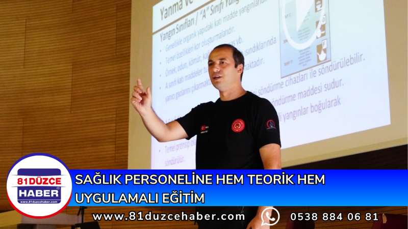 SAĞLIK PERSONELİNE HEM TEORİK HEM UYGULAMALI EĞİTİM