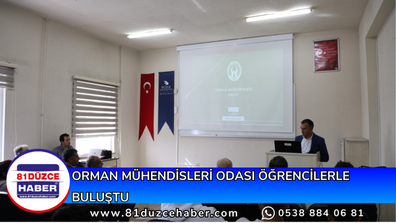 Orman Mühendisleri Odası Öğrencilerle Buluştu