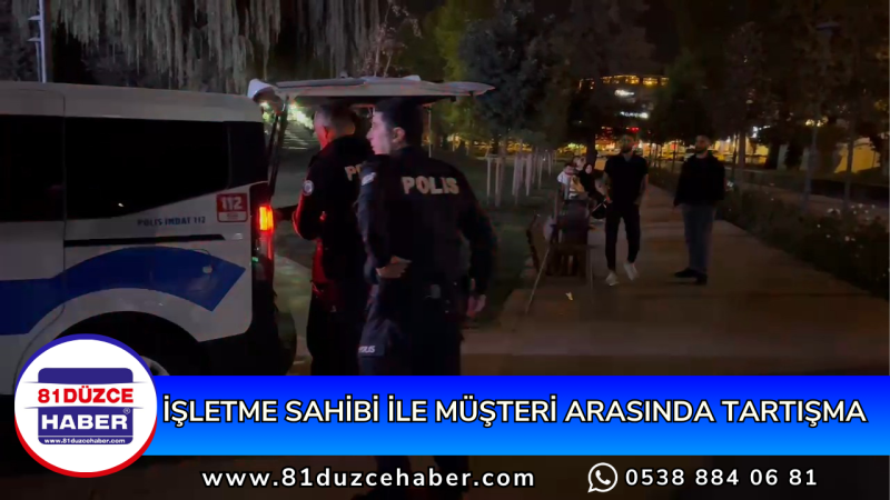 İşletme Sahibi İle Müşteri Arasında Tartışma