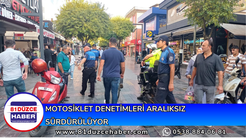 MOTOSİKLET DENETİMLERİ ARALIKSIZ SÜRDÜRÜLÜYOR