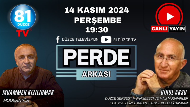 PERDE ARKASI PROGRAMININ BU HAFTAKİ KONUĞU BİROL AKSU