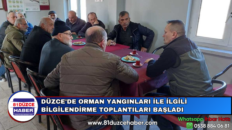 DÜZCE'DE ORMAN YANGINLARI İLE İLGİLİ BİLGİLENDİRME TOPLANTILARI BAŞLADI