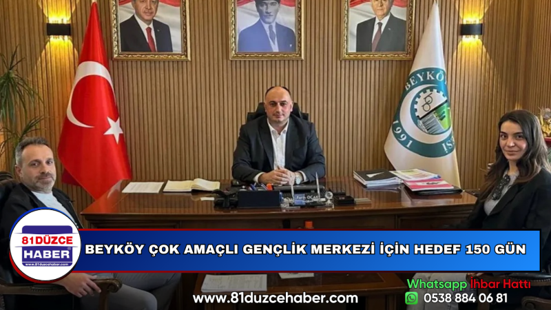 BEYKÖY ÇOK AMAÇLI GENÇLİK MERKEZİ İÇİN HEDEF 150 GÜN