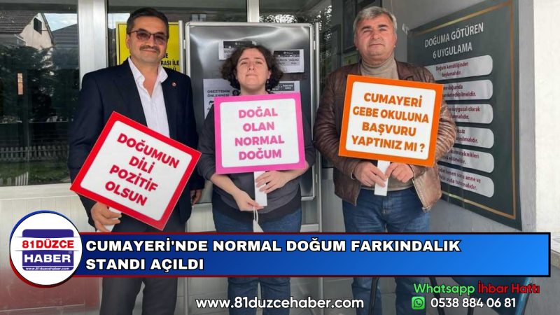 CUMAYERİ'NDE NORMAL DOĞUM FARKINDALIK STANDI AÇILDI