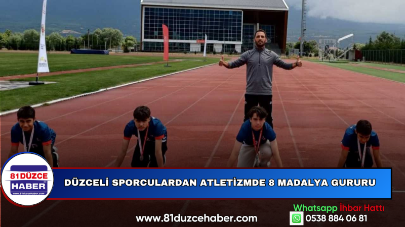 Düzceli Sporculardan Atletizmde 8 Madalya Gururu