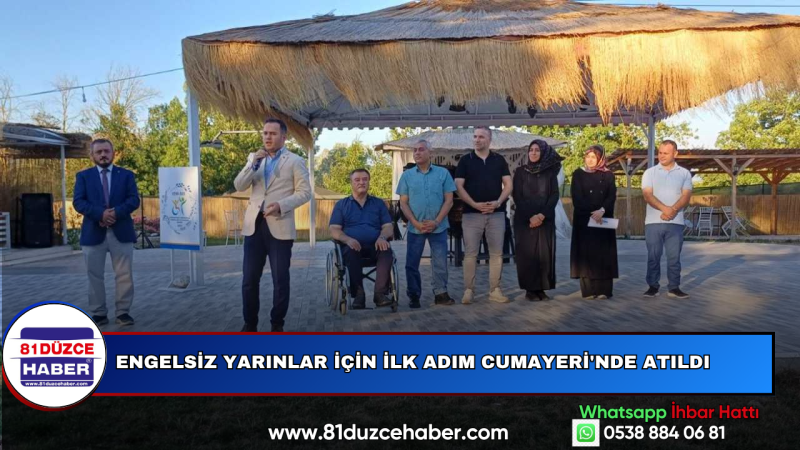 Engelsiz Yarınlar İçin İlk Adım Cumayeri'nde Atıldı