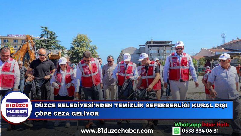 Düzce Belediyesi'nden Temizlik Seferberliği Kural Dışı Çöpe Ceza Geliyor