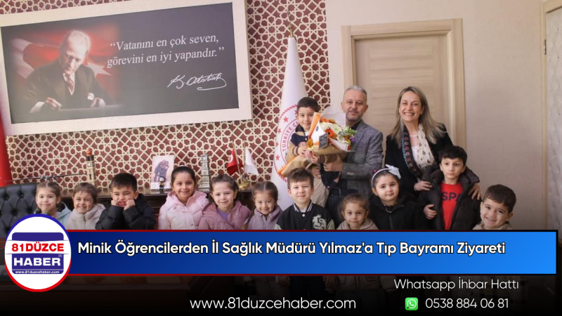 Minik Öğrencilerden İl Sağlık Müdürü Yılmaz'a Tıp Bayramı Ziyareti