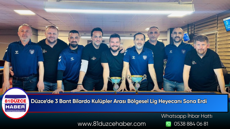 Düzce’de 3 Bant Bilardo Kulüpler Arası Bölgesel Lig Heyecanı Sona Erdi