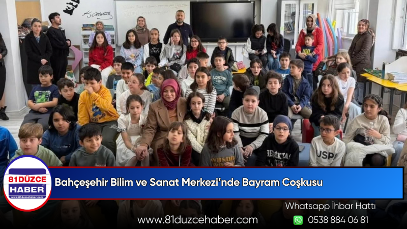 Bahçeşehir Bilim ve Sanat Merkezi’nde Bayram Coşkusu