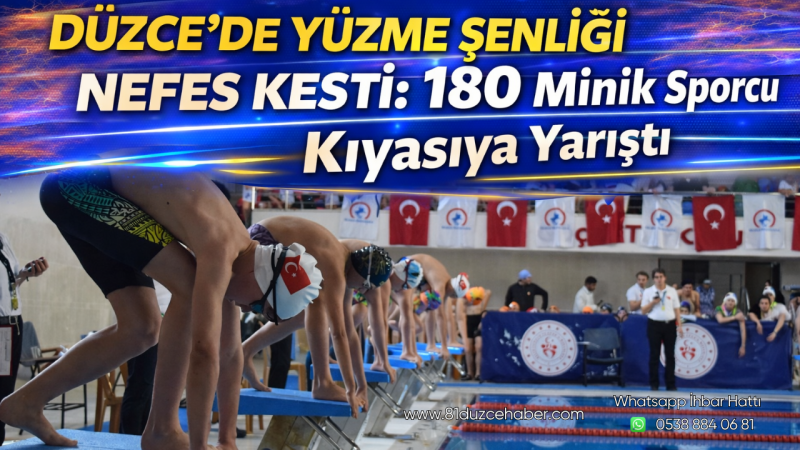 Düzce’de Yüzme Şenliği Nefes Kesti: 180 Minik Sporcu Kıyasıya Yarıştı