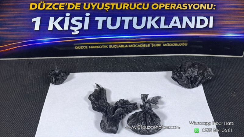 Düzce'de Uyuşturucu Operasyonu:1 Kişi Tutuklandı