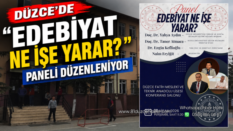 Düzce'de “Edebiyat Ne İşe Yarar?” Paneli Düzenleniyor
