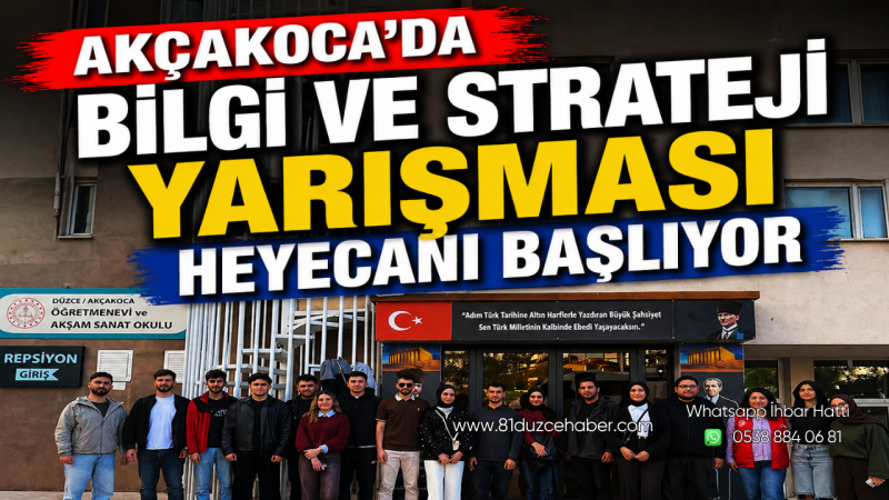 Akçakoca’da Bilgi ve Strateji Yarışması Heyecanı Başlıyor yazıyı doğru yaz