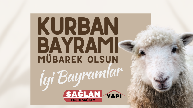 SAĞLAM YAPI KURBAN BAYRAMI REKLAM MESAJI