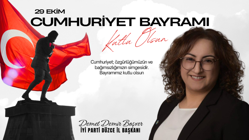 DEMET DEMİR BOŞVER 29 EKİM CUMHURİYET BAYRAMI MESAJI