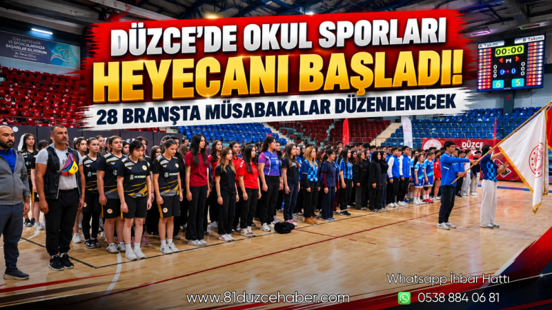 Düzce’de Okul Sporları Heyecanı Başladı! 28 Branşta Müsabakalar Düzenlenecek