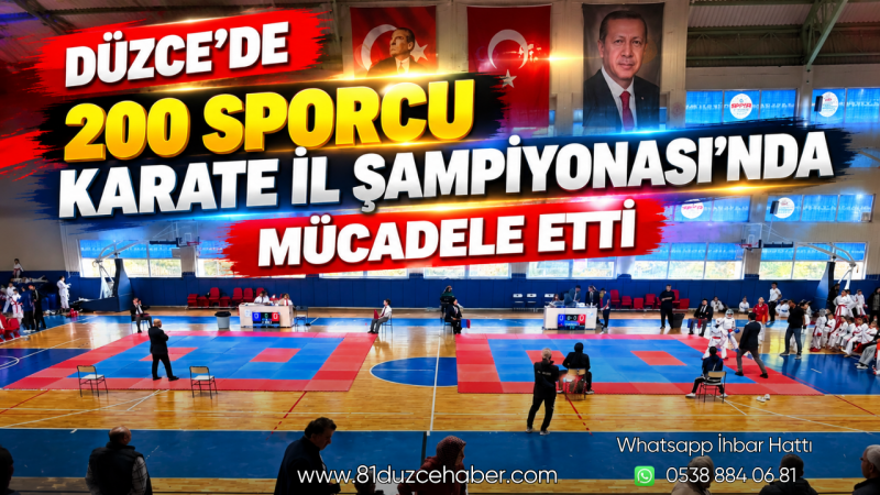 Düzce’de 200 Sporcu Karate İl Şampiyonası’nda Mücadele Etti