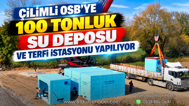 Çilimli OSB’ye 100 Tonluk Su Deposu ve Terfi İstasyonu Yapılıyor