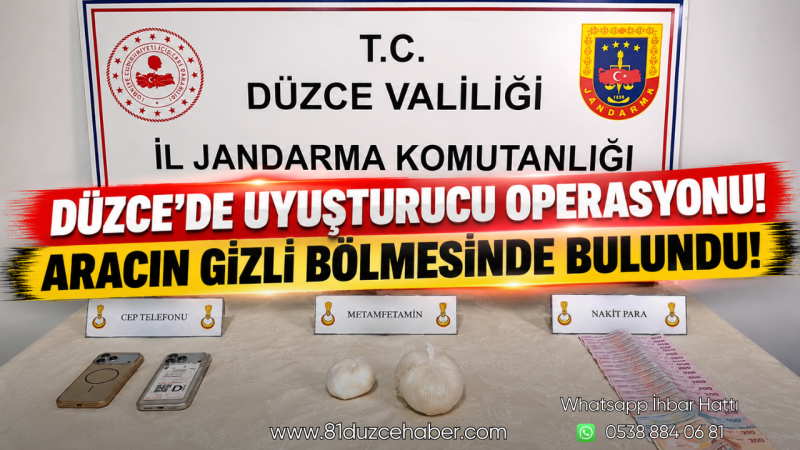 Düzce’de Uyuşturucu Operasyonu! Aracın Gizli Bölmesinde Bulundu!