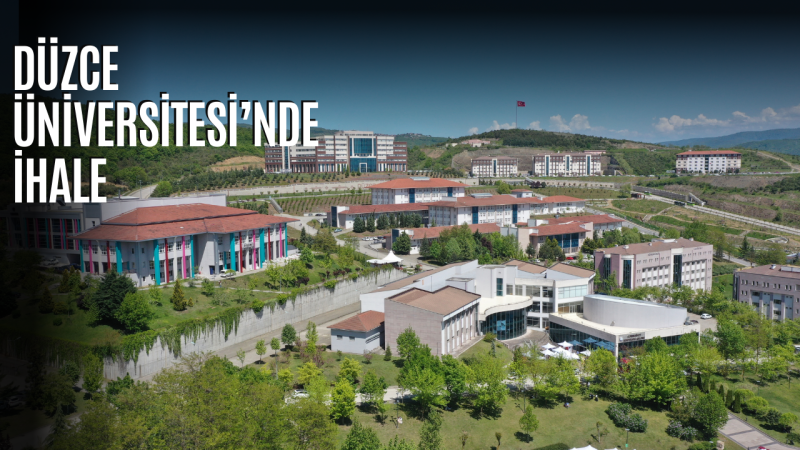 Düzce Üniversitesi’nde 13 Adet Taşınmazın İhalesi Yapılacak