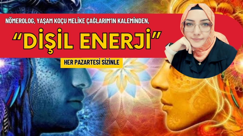 DİŞİL ENERJİ NASIL YÜKSELTİLİR ?