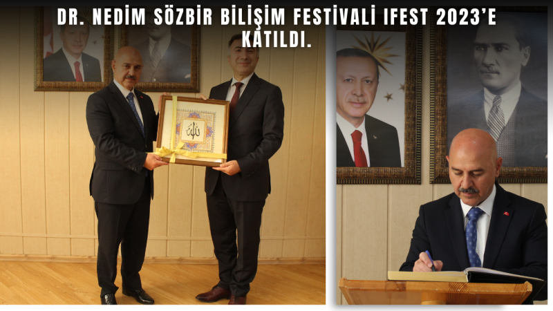 PROF. DR. NEDİM SÖZBİR BATMAN'DA DÜZENLENEN BİLİŞİM FESTİVALİ IFEST 2023'E KATILDI