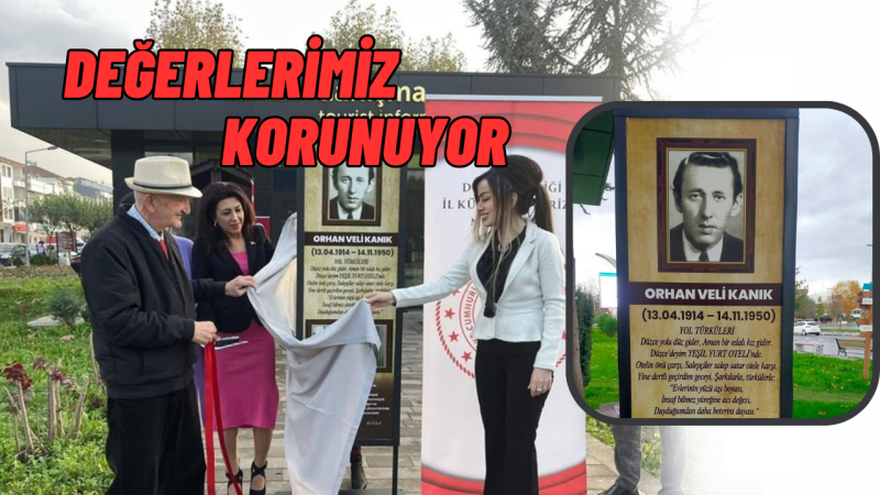 DÜZCE'YE ORHAN VELİ İZİ 