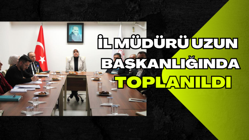 ÇKS UYGULAMASI HAKKINDA BİLGİLENDİRME TOPLANTISI