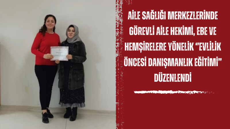 EVLİLİK ÖNCESİ DANIŞMANLIK EĞİTİMİ