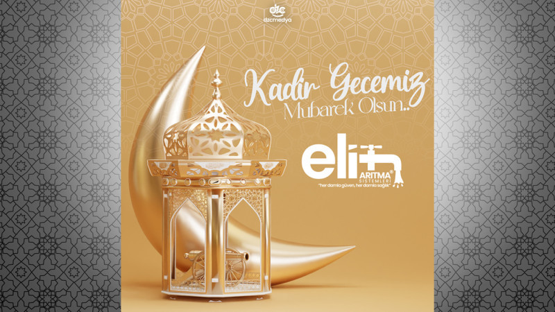 ELİT SU ARITMA  KADİR GECESİ İLANI