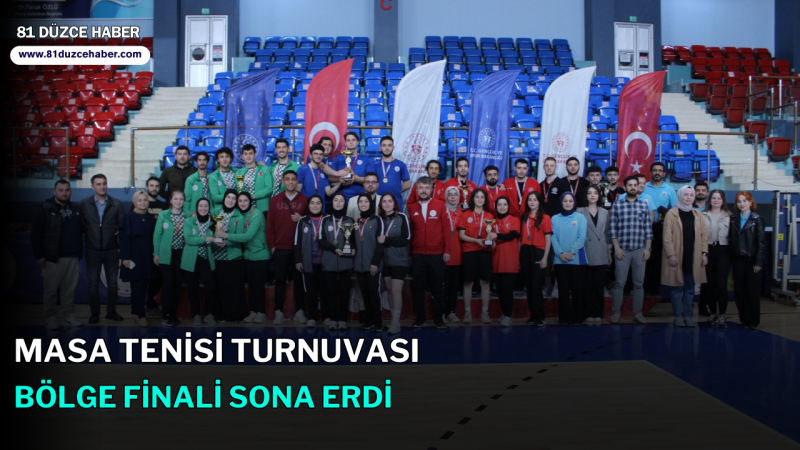 Masa Tenisi Turnuvası Bölge Finali Sona Erdi