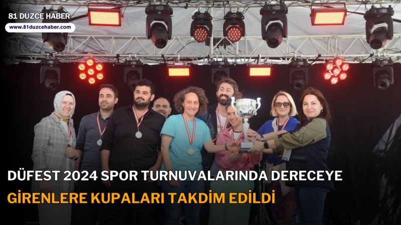 DÜFest 2024 Spor Turnuvalarında Dereceye Girenlere Kupaları Takdim Edildi