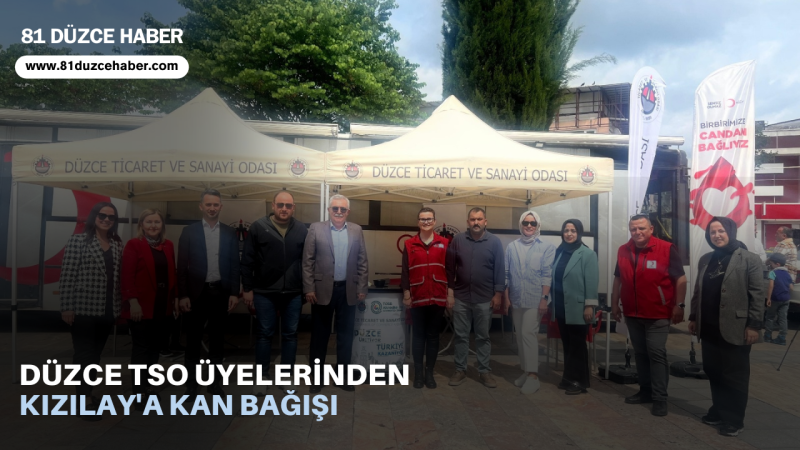 Düzce TSO Üyelerinden Kızılay'a Kan Bağışı