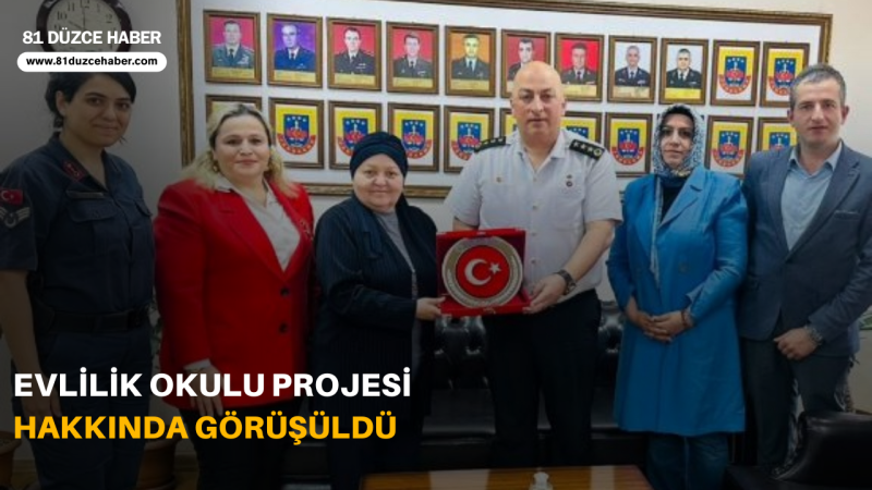 EVLİLİK OKULU PROJESİ HAKKINDA GÖRÜŞÜLDÜ