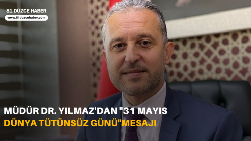 Müdür Dr. Yılmaz'dan 