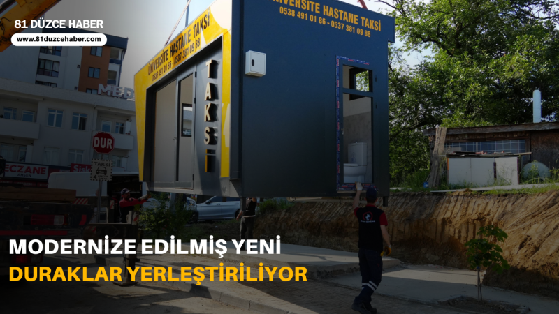 MODERNİZE EDİLMİŞ YENİ DURAKLAR YERLEŞTİRİLİYOR